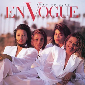 En Vogue - Born To Sing