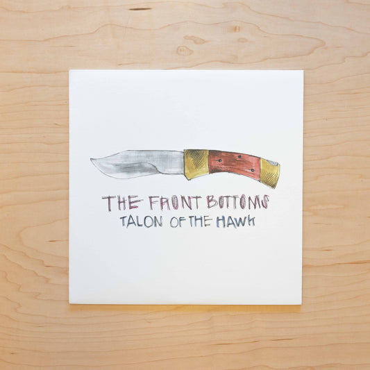 The Front Bottoms - Talon Of The Hawk