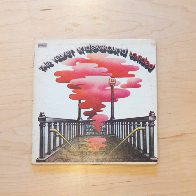 The Velvet Underground - Loaded (First Pressing)