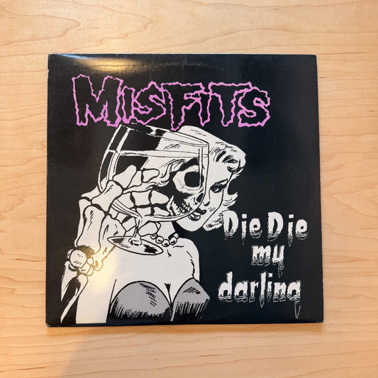 Misfits - Die Die My Darling (First Pressing)