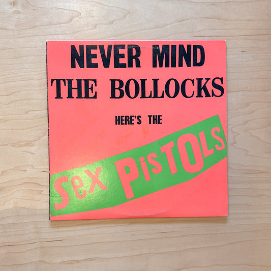 Sex Pistols - Never Mind The Bollocks (1st US Press)
